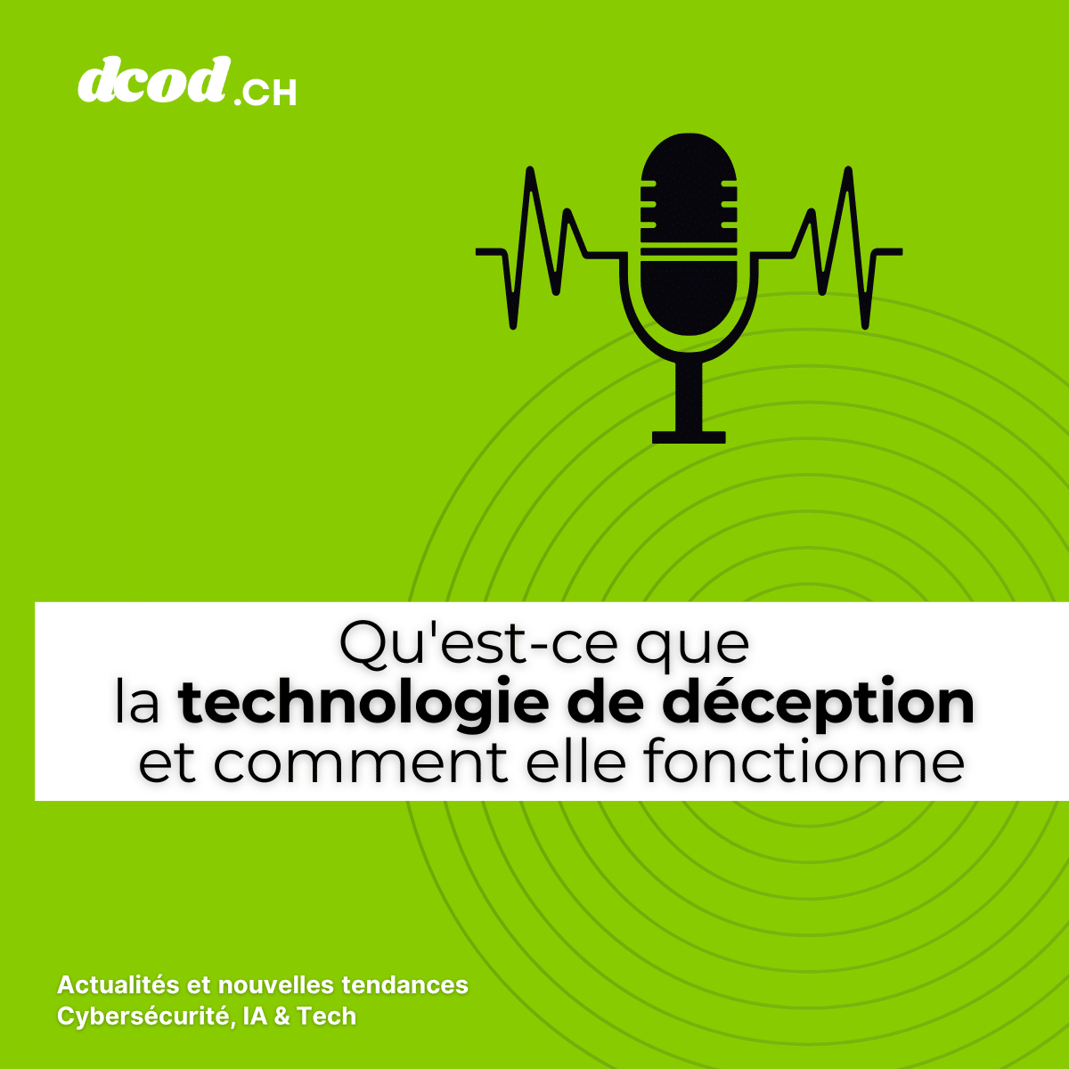 Social DCOD Quest ce que la technologie de deception et comment elle fonctionne