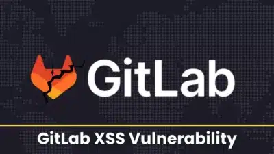 GitLab Patched XSS Vulnerability that Lets Attackers to Execute Arbitrary Code