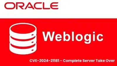 Oracle WebLogic Server Vulnerability Allows Complete Server Take Over