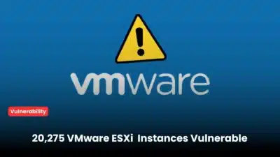 20,275 VMware ESXi Vulnerable Instances Exposed, Microsoft Warns of Massive Exploitation