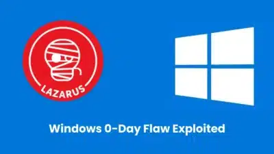 Windows 0-Day Flaw Exploited by Lazarus to Gain Unauthorized Access