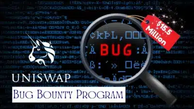 Uniswap Labs va offrir une prime de 15,5 millions de dollars aux chasseurs de bugs.