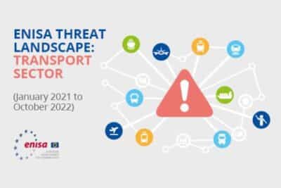 Comprendre les cybermenaces dans le secteur des transports | ENISA