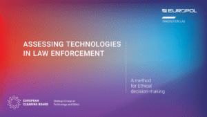 Europol publie un cadre pour une technologie éthique dans le domaine de l'application de la loi