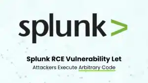 Vulnérabilité RCE de Splunk : les attaquants peuvent exécuter du code arbitraire via le téléchargement de fichiers