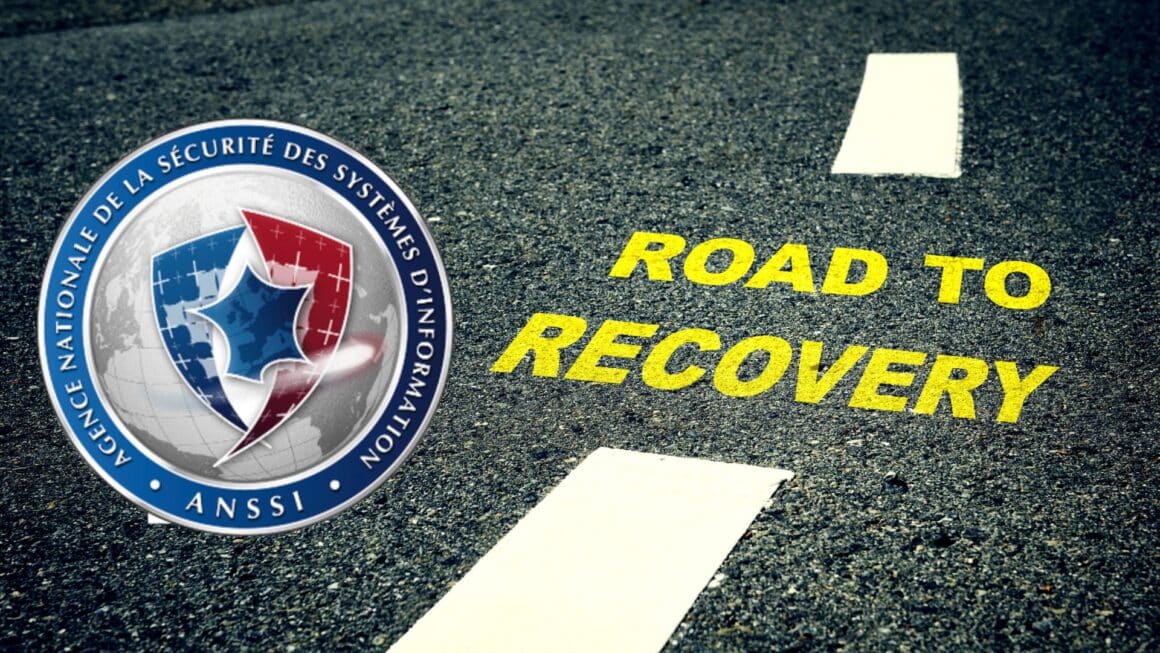 ANSSI Le chemin pour recouvrir dune cybercrise