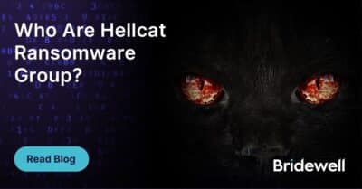 Qui est le groupe Hellcat Ransomware ? | Bridewell