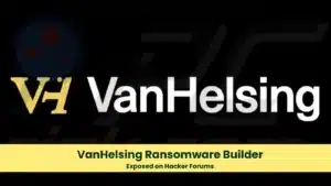 Le créateur du ransomware VanHelsing exposé sur les forums de hackers