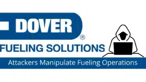 Une faille dans Dover Fueling Solutions permet aux attaquants de contrôler les opérations de ravitaillement