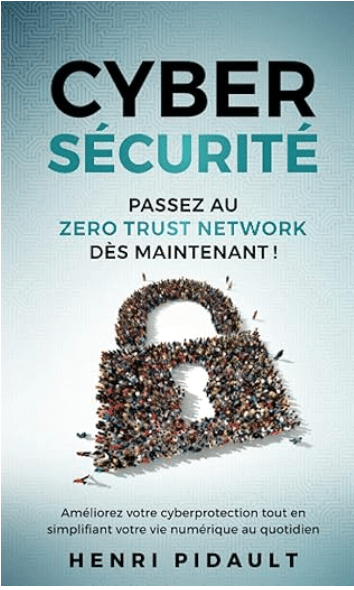 Passez au Zero Trust Network dès maintenant !