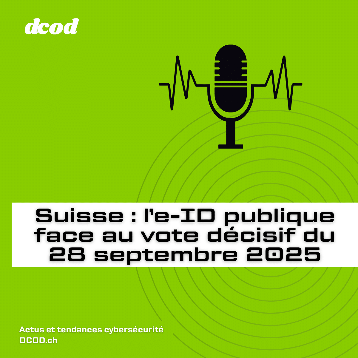 Podcast Suisse le ID publique face au vote decisif du 28 septembre 2025