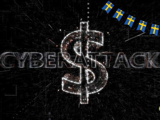 Illustration numérique représentant une cyberattaque à motivation financière : un grand symbole dollar scintillant au centre, avec le mot "CYBERATTACK" en arrière-plan et une guirlande de drapeaux suédois en haut à droite, sur fond de données numériques sombres.