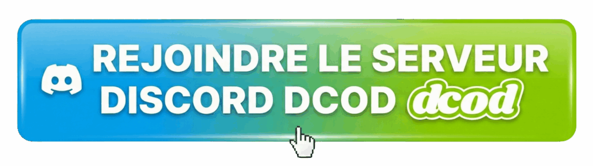 Rejoindre le serveur DISCORD DCOD