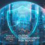Image montrant la couverture d'un rapport du "World Economic Forum" intitulé "GLOBAL CYBERSECURITY RISK REPORT". Une ville urbaine illuminée est protégée par un grand bouclier numérique et des cadenas bleus, avec des motifs de glitch rouges et sombres représentant des cybermenaces en arrière-plan. Le logo du WEF est en bas à gauche.