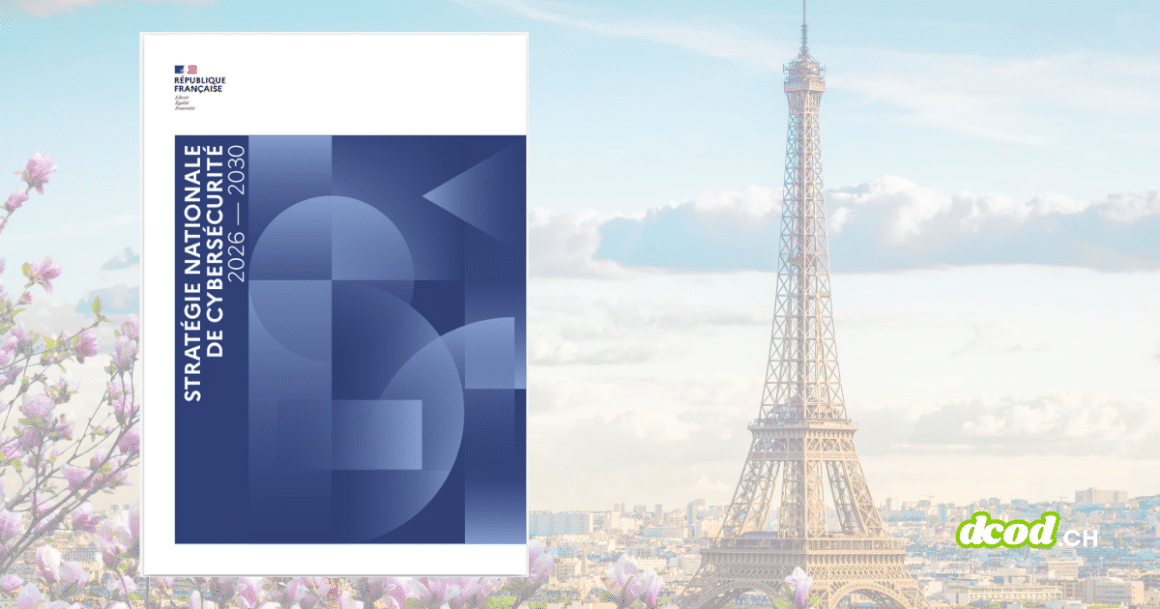 Couverture du document officiel de la Stratégie nationale de cybersécurité 2026-2030 de la France, superposée sur un fond montrant la Tour Eiffel et le logo dcod.ch.