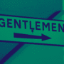 Panneau indicateur vintage avec l'inscription "GENTLEMEN" et une flèche pointant vers la droite, utilisé comme illustration pour le ransomware The Gentlemen.