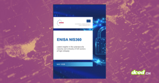 age de couverture officielle du rapport NIS360 publié par l'ENISA en mai 2026, illustrant l'analyse de l'agence qui cible la maturité cyber et la criticité des secteurs hautement sensibles de l'UE. On y distingue un cadenas numérique bleu sur fond de carte du monde stylisée, avec le logo DCOD en bas à droite.