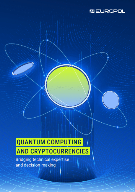 Europol alerte sur la menace quantique pour les cryptomonnaies 7 Couverture officielle du rapport d'Europol « Quantum Computing and Cryptocurrencies », montrant des orbites atomiques autour d'un jeton numérique lumineux sur fond bleu technologique. Crédit : Europol.